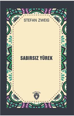 Sabırsız Yürek