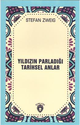 Yıldızın Parladığı Tarihsel Anlar