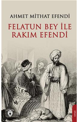 Felatun Bey Ve Rakım Efendi