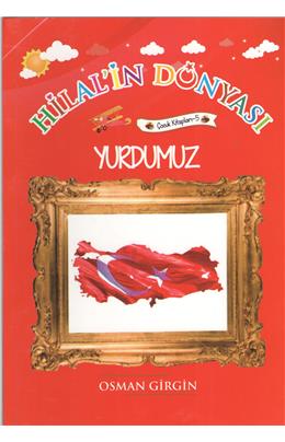 Yurdumuz Hilal İn Dünyası Çocuk Kitapları 5