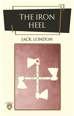 The Iron Heel (İngilizce Kitap)