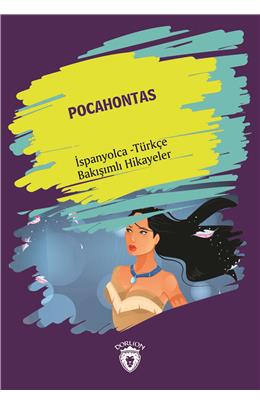 Pocahontas (Pocahontas) İspanyolca Türkçe Bakışımlı Hikayeler