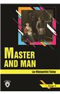 Master And Man  Stage 4 (İngilizce Hikaye)