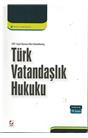 Türk Vatandaşlık Hukuku (11. Baskı) (İkinci El)