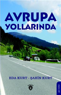 Avrupa Yollarında Gezi Notları