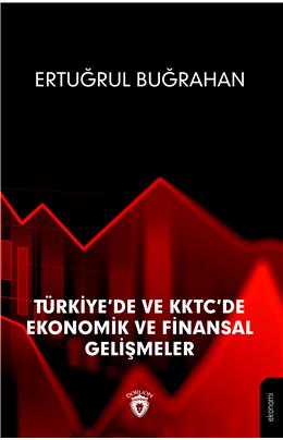 Türkiye De Ve Kktc De Ekonomik Ve Finansal Gelişmeler