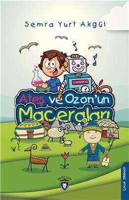 Ateş Ve Ozon Un Maceraları