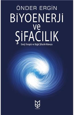 Biyoenerji Ve Şifacılık