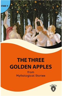 The Three Golden Apples Stage 2 İngilizce Hikaye  (Alıştırma Ve Sözlük İlaveli)