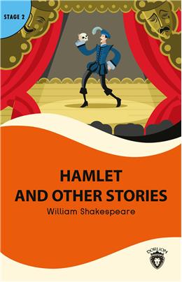 Hamlet And Other Stories Stage 2 İngilizce Hikaye  (Alıştırma Ve Sözlük İlaveli)