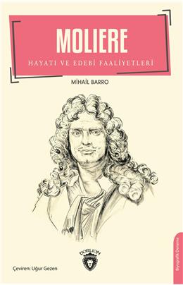 Moliere Hayatı Ve Edebi Faaliyetleri Biyografi