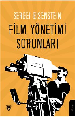 Film Yönetimi Sorunları