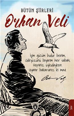 Orhan Veli Bütün Şiirleri