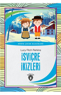 İsviçre İkizleri Dünya Çocuk Klasikleri (7-12 Yaş)