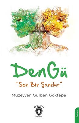 Dengü Son Bir Şanslar