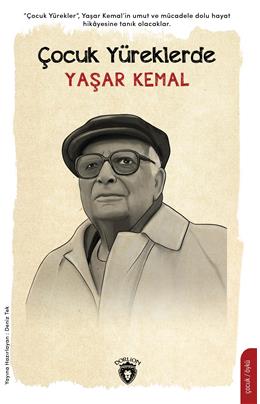 Çocuk Yüreklerde Yaşar Kemal