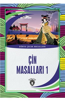 Çin Masalları 1 Dünya Çocuk Masalları (7-12 Yaş)