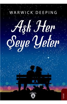 Aşk Her Şeye Yeter