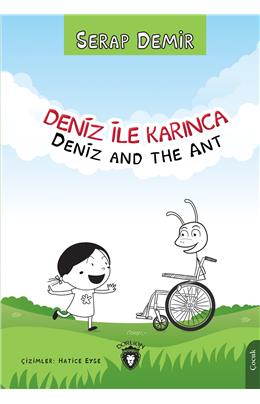 Deniz İle Karınca/ Deniz And The Ant