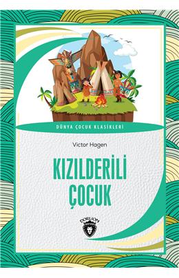 Kızılderili Çocuk Dünya Çocuk Klasikleri (7-12 Yaş)