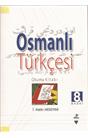Osmanlı Türkçesi  (İkinci El) ( 8. Baskı) (Stokta 1 Adet)