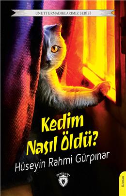 Kedim Nasıl Öldü? Unutturmadıklarımız Serisi