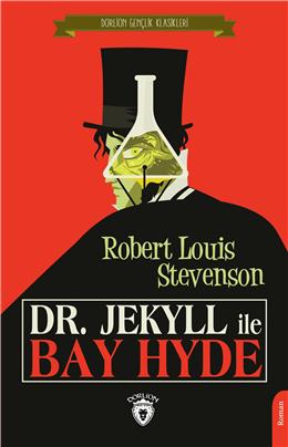 Dr. Jekyll İle Bay Hyde (Dorlion Gençlik Klasikleri)