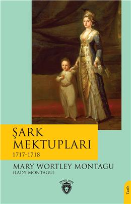 Şark Mektupları / 1717-1718