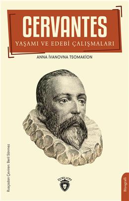 Cervantes Yaşamı Ve Edebi Çalışmaları Biyografi