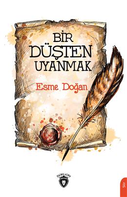 Bir Düşten Uyanmak