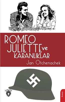 Romeo Juliette Ve Karanlıklar