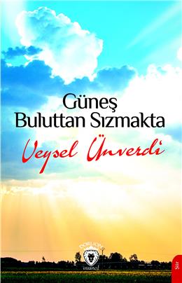 Güneş Buluttan Sızmakta