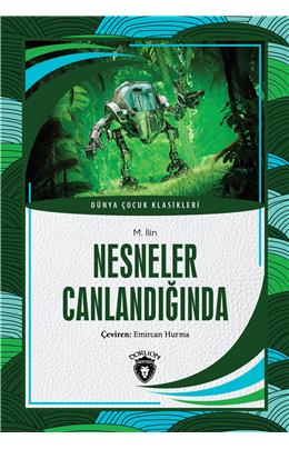 Nesneler Canlandığında Dünya Çocuk Klasikleri (7-12 Yaş)