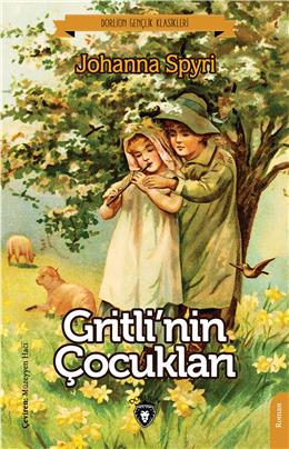 Gritlinin Çocukları (Dorlion Gençlik Klasikleri)