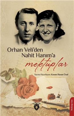 Orhan Veliden Nahit Hanıma Mektuplar