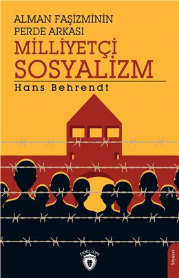 Alman Faşizminin Perde Arkası Milliyetçi Sosyalizm