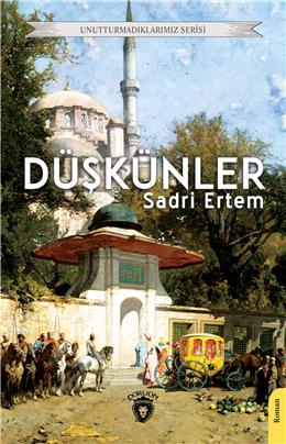 Düşkünler Unutturmadıklarımız Serisi