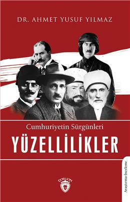 Cumhuriyetin Sürgünleri Yüzellilikler