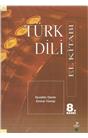 Türk Dili El Kitabı ( Stokta 1 Adet ) ( İkinci El ) (8. Baskı)