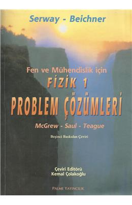 Fen Ve Mühendislik İçin Fizik 1 Problem Çözümleri ( İkinci El) (Stokta 1 Adet) (5. Baskı)