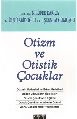 Otizm Ve Otistik Çocuklar