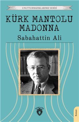 Kürk Mantolu Madonna Unutturmadıklarımız Serisi