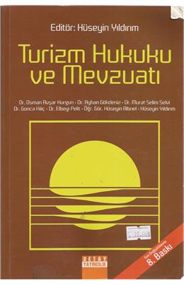 Turizm Hukuku Ve Mevzuatı (İkinci El) ( Stokta 1 Adet) (8. Baskı)