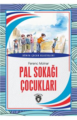 Pal Sokağı Çocukları Dünya Çocuk Masalları (7-12 Yaş) 