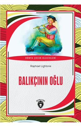 Balıkçının Oğlu Dünya Çocuk Klasikleri (7-12 Yaş)