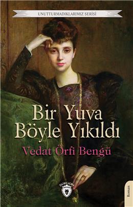 Bir Yuva Böyle Yıkıldı Unutturmadıklarımız Serisi