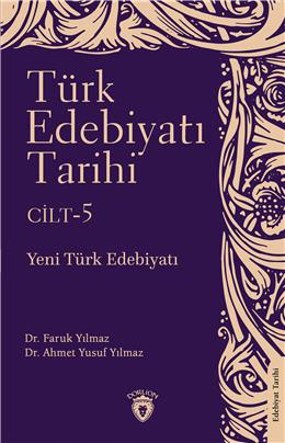 Türk Edebiyatı Tarihi 5. Cilt Yeni Türk Edebiyatı