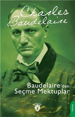 Baudelaire Den Seçme Mektuplar