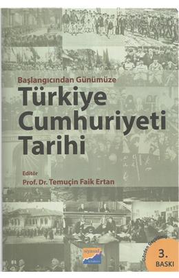 Başlangıcından Günümüze Türkiye Cumhuriyeti Tarihi (İkinci El) (3.Baskı) (Stokta 1 Adet Var)