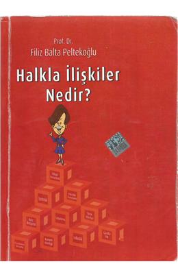 Halkla İlişkiler Nedir? (İkinci El) (Stokta 1 Adet) (6.Baskı)